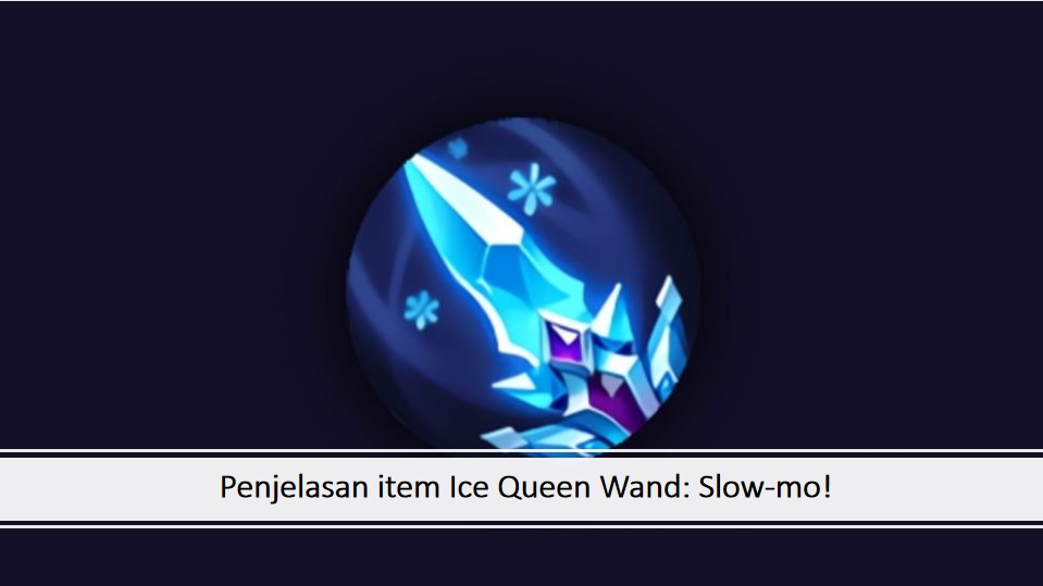 Mobile Legends, Ice Queen Wand