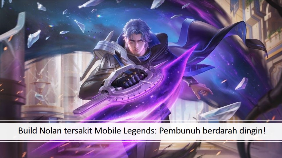 Hero Mobile Legends, Nolan